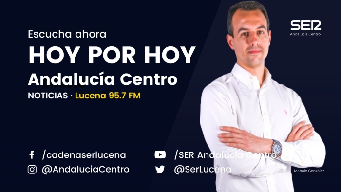 Hoy por Hoy Matinal Andalucía Centro (Lucena) - Lunes 1 de julio de 2024